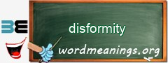 WordMeaning blackboard for disformity
